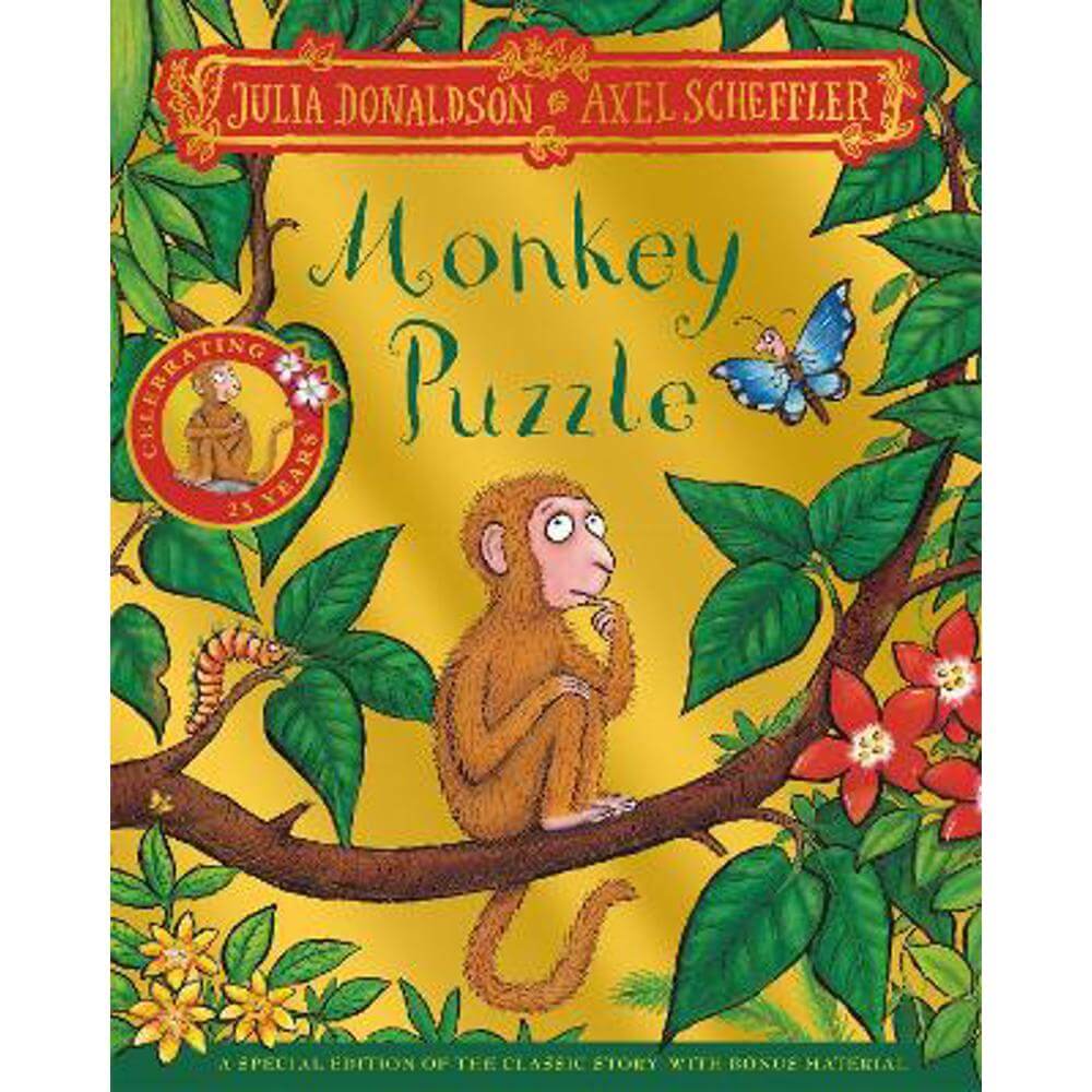 Monkey Puzzle 25th Anniversary Edition: with a shiny gold foil cover and fun activities to make and do! (Paperback) - Julia Donaldson